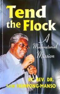 TEND THE FLOCK – A MODERATORIAL MISSION